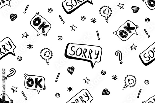 Doodle vector illustration of sorry speech bubble and ok seamless pattern. Black outlined and white colored background.