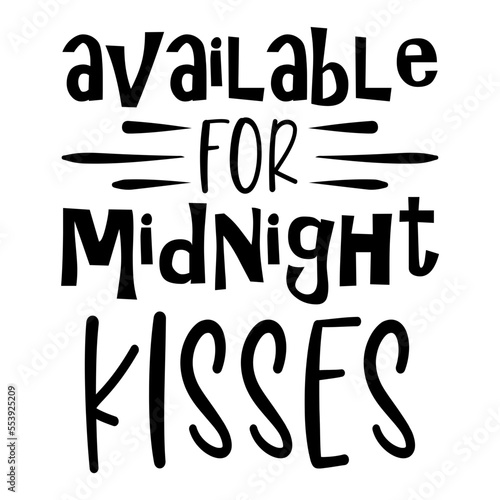 Available For Midnight Kisses
