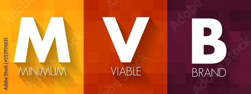 MVB Minimum Viable Brand - amorphous concept of brand and turns it into something tangible, acronym text concept background