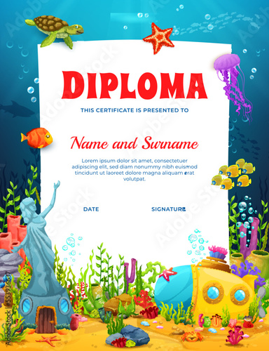 Kids diploma. underwater landscape with fairytale house buildings. Competition winner certificate, kids graduation vector award or diploma with cartoon submarine, statue dwellings, marine animals