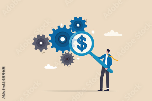 Cost effective, reduce cost and time to maximize better quality result, optimize cost and expense for better profit strategy concept, businessman with magnifier dollar money from cog gear production.