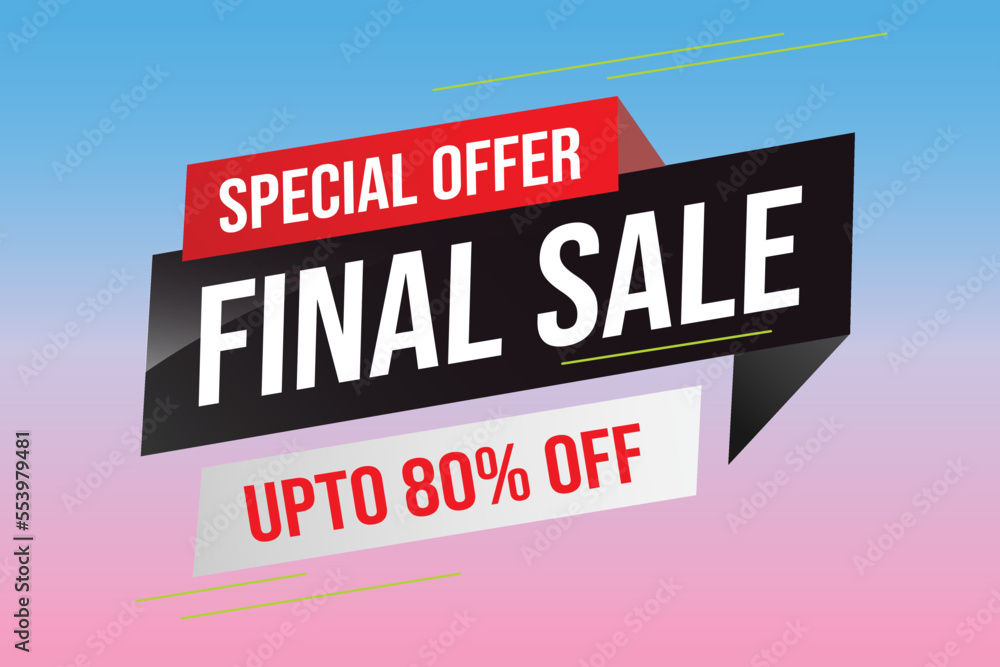 Special offer final sale tag. Banner design template for marketing. Special offer promotion or retail. background banner modern graphic design for store shop, online store, website, landing page