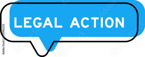 Speech banner and blue shade with word legal action on white background