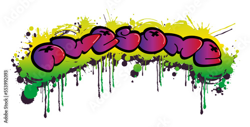 Awesome lettering grunge graffiti style. Bubble letters with blobs and smudges. Bright trendy vector illustration isolated on white background. 