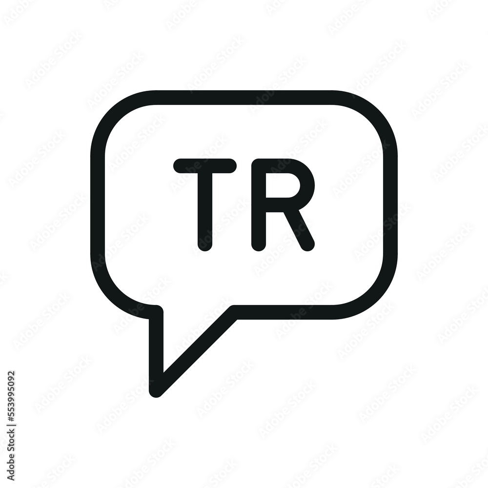 Speak Turkish (TR) speech bubble isolated icon, speaking Turkish language outline vector icon with editable stroke Speak Turkish (TR) speech bubble isolated icon, speaking Turkish language outline vector icon with editable stroke