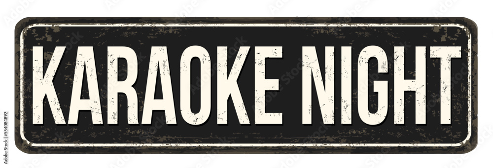 Fototapeta premium Karaoke night vintage rusty metal sign