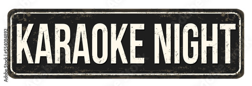 Karaoke night vintage rusty metal sign