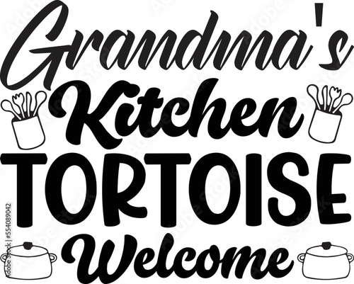 grandma's kitchen tortoise welcome