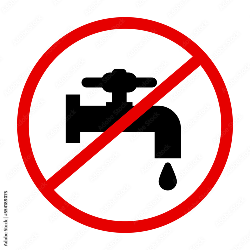 No water use sign. Water faucet use prohibited. Vector. No water use sign. Water faucet use prohibited. Vector.