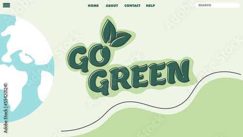 Go green landing page, go green banner design template, go green design element.
