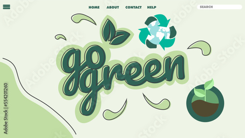 Go green landing page, go green banner design template, go green design element.
