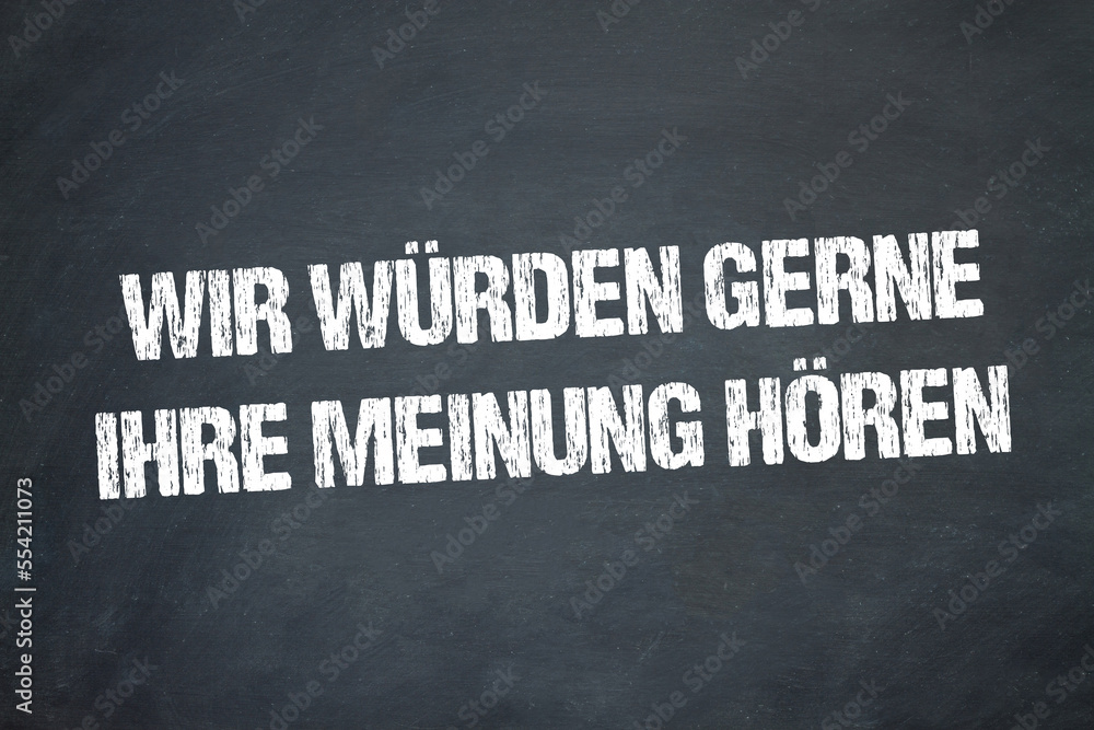 Obraz premium Wir würden gerne Ihre Meinung hören 