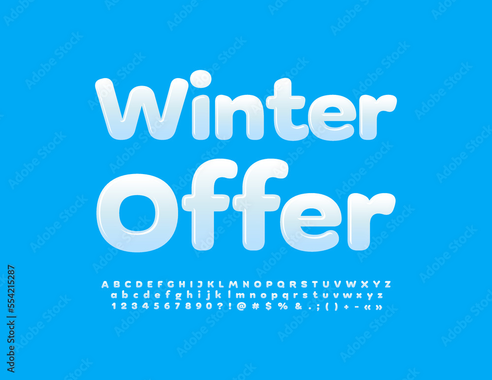 ector trendy poster Winter Offer. Glossy Font. Snow White Alphabet Letters and Numbers set ector trendy poster Winter Offer. Glossy Font. Snow White Alphabet Letters and Numbers set
