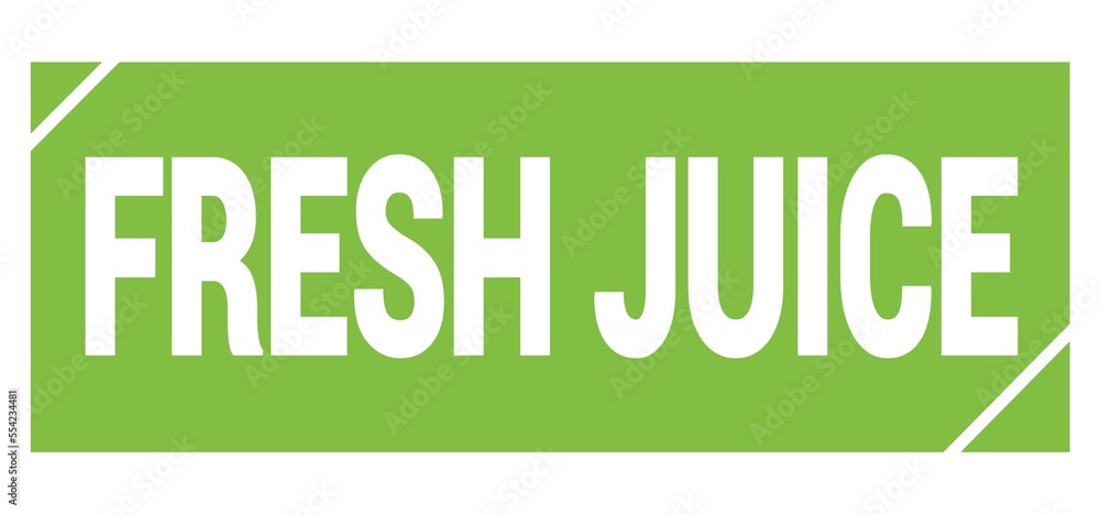 FRESH JUICE text written on green stamp sign. FRESH JUICE text written on green stamp sign.