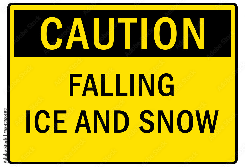 Ice and snow warning sign and labels Ice and snow warning sign and labels