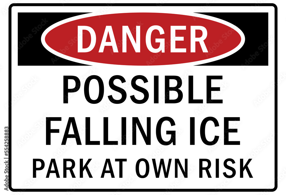 Fototapeta premium Ice and snow warning sign and labels
