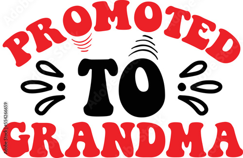 promoted to grandma SVG