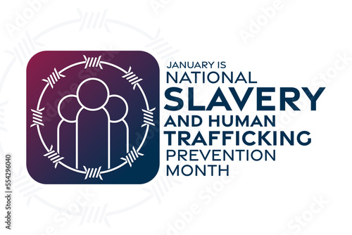 January is National Slavery and Human Trafficking Prevention Month. Vector illustration. Holiday poster.