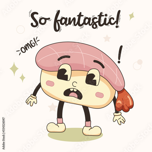 OMG, So fantastic! phrase lettering with sushi mascot character in retro cartoon style.  Vector isolated illustration for posters, stickers, print. Comic element in trendy retro cartoon style.