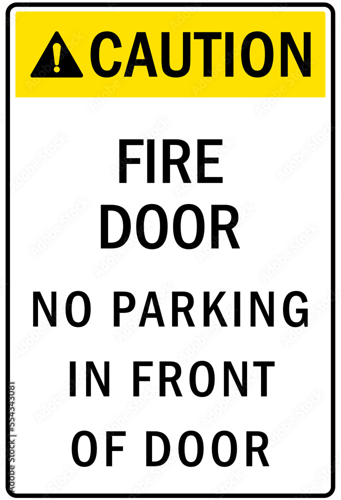 Parking-no parking sign fire door no parking in front of door