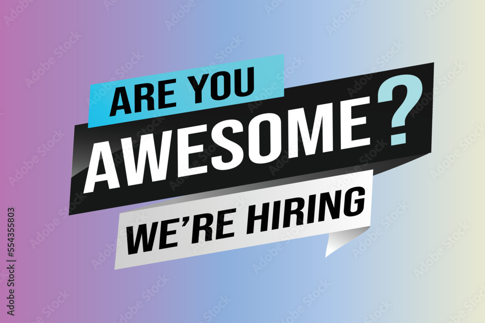 hiring recruitment Join now design for banner poster. are you awesome? lettering with geometric shapes lines. Vector illustration typographic. Open vacancy design template modern concept hiring recruitment Join now design for banner poster. are you awesome? lettering with geometric shapes lines. Vector illustration typographic. Open vacancy design template modern concept