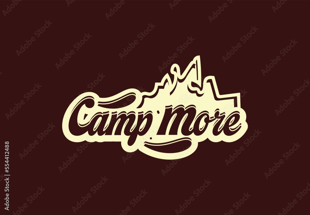 Camp more t shirt and sticker design template Camp more t shirt and sticker design template