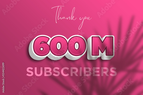 600 Million subscribers celebration greeting banner with Pink 3D Design