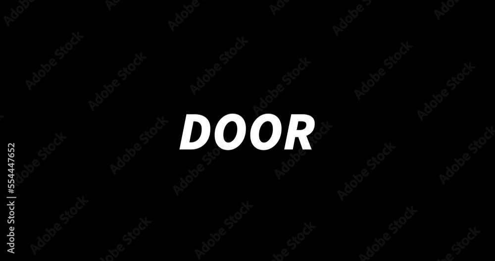 DOOR text animation on black background. Modern text animation, written DOOR DOOR text animation on black background. Modern text animation, written DOOR