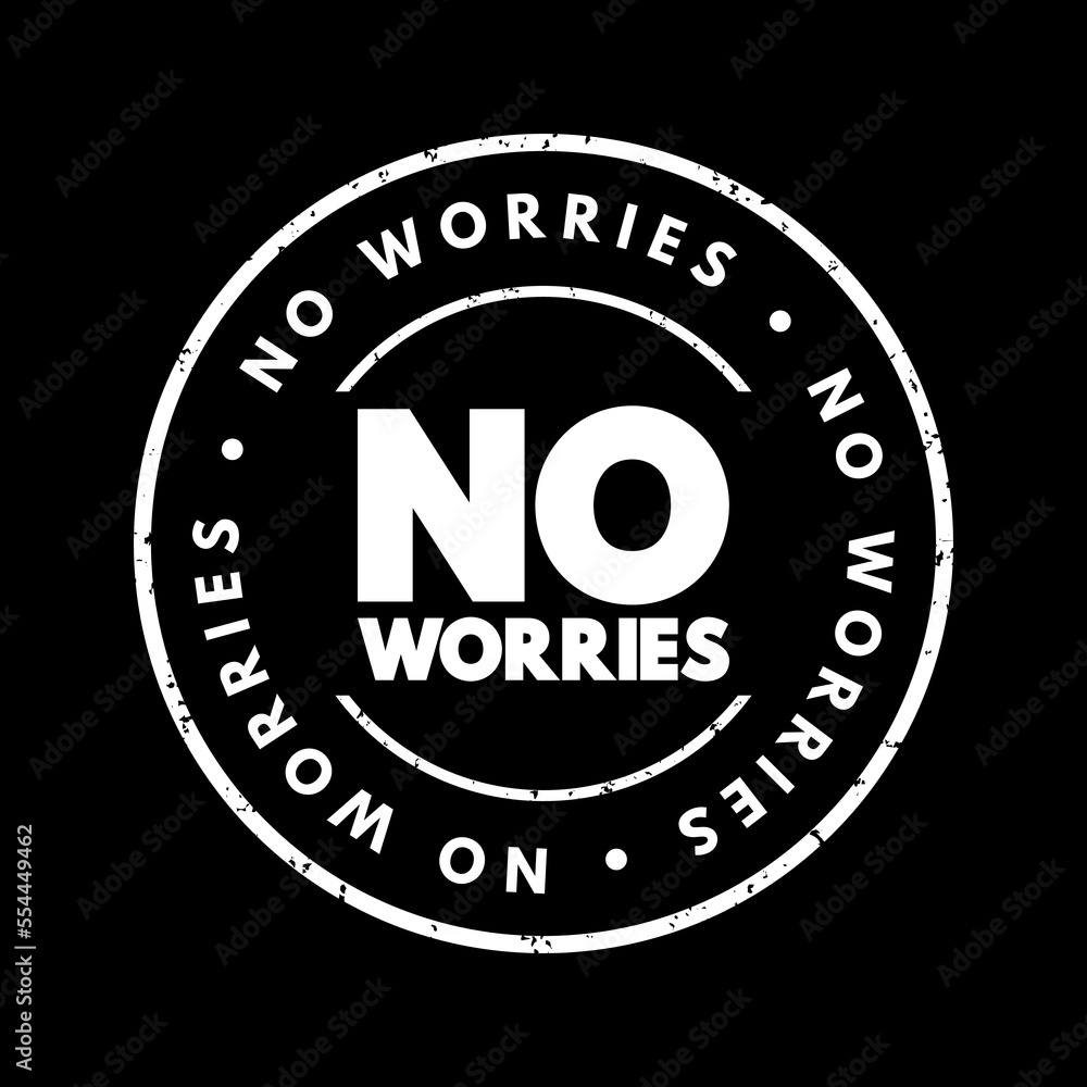 No Worries - expression, meaning 