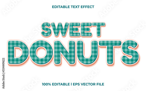 Sweet donuts editable text effect, lettering typography font style, colorful 3d text for tittle