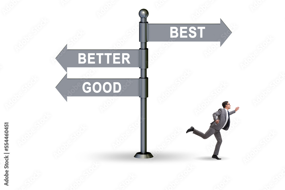 Crossroads concept with good better and best Crossroads concept with good better and best