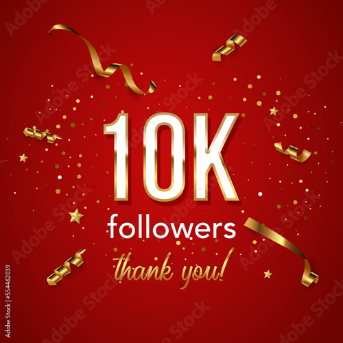 10000 followers celebration square vector banner. Social media achievement poster. 10k followers thank you lettering. Golden sparkling confetti ribbons. Shiny gratitude text on red gradient backdrop