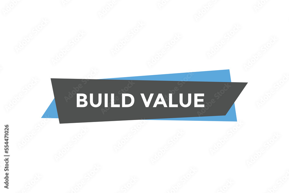 Build value button web banner templates. Vector Illustration
Build value button web banner templates. Vector Illustration