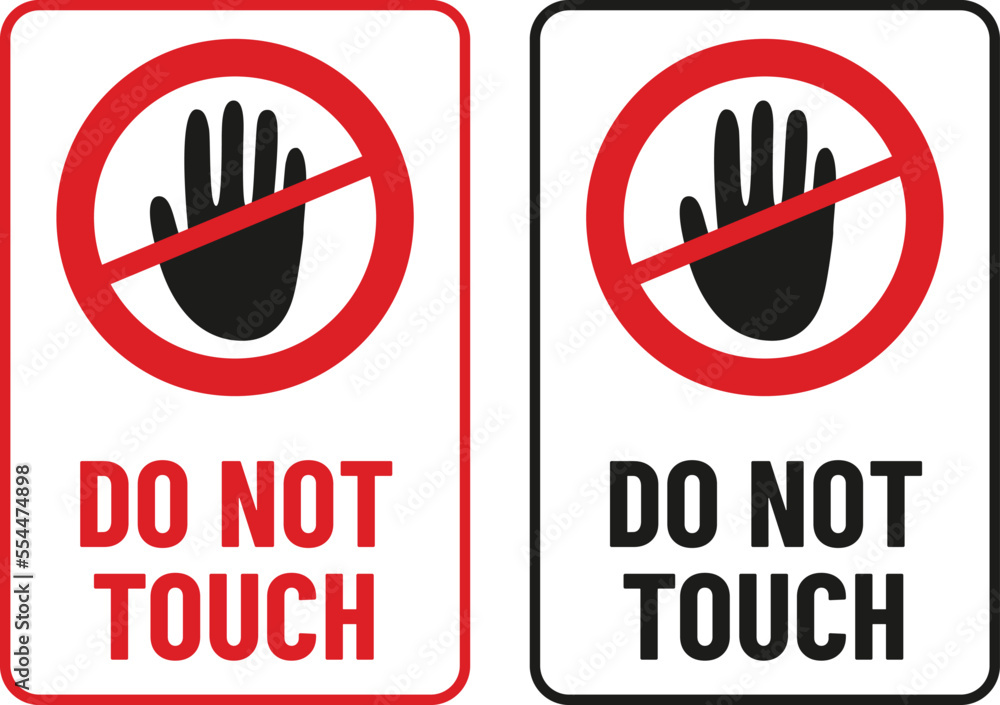 Do not touch print ready sign vector, no hand editable sign vector