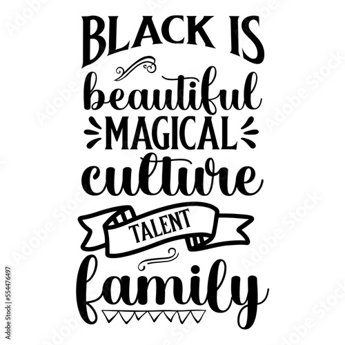 black is beautiful magical culture talent family svg