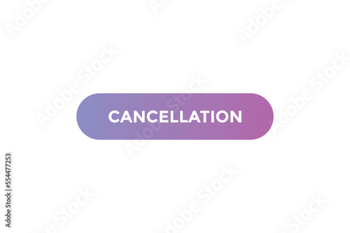 cancellation button web banner templates. Vector Illustration
