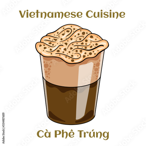 Cup of Vietnamese egg coffee (ca phe trung). Traditional drink in Vietnam. Isolated vector illustration.