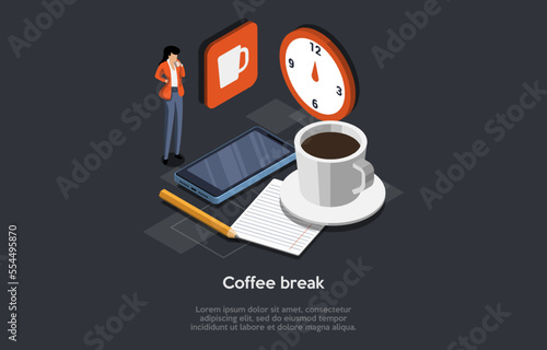 Concept Of Coffee Break, Brunch Or Time Lunch At Work. Successful Business Woman Take A Break At Work Time. Coffee Break For Office Employees And Drivers. Isometric 3D Cartoon Vector Illustration