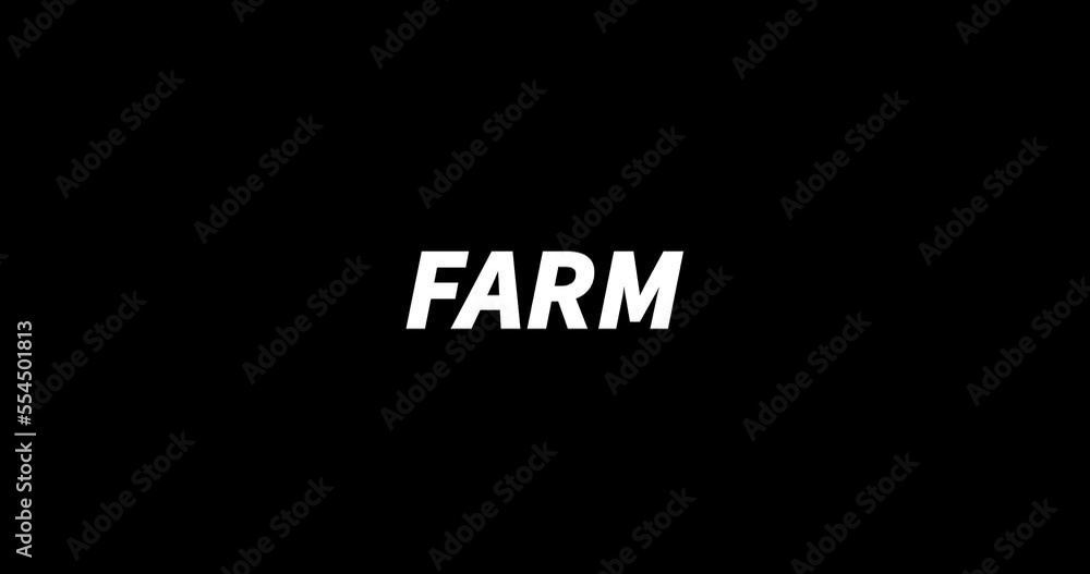 FARM text animation on black background. Modern text animation, written FARM FARM text animation on black background. Modern text animation, written FARM