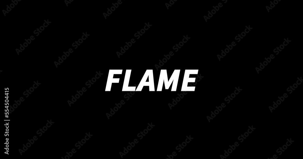 FLAME text animation on black background. Modern text animation, written FLAME FLAME text animation on black background. Modern text animation, written FLAME