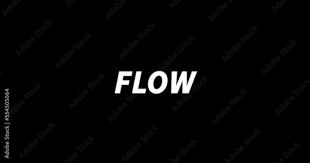 FLOW text animation on black background. Modern text animation, written FLOW FLOW text animation on black background. Modern text animation, written FLOW