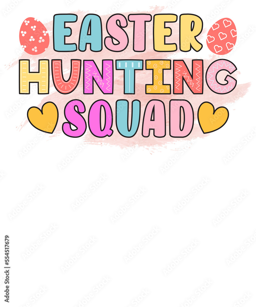 Easter hunting squad, Easter Sublimation Design Easter hunting squad, Easter Sublimation Design