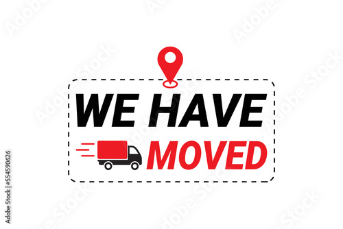 We have moved flat badge vector illustration