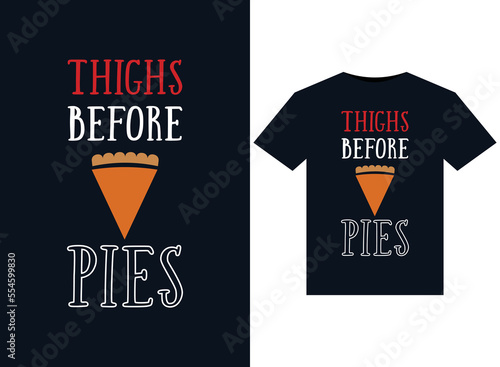 Thighs Before Pies illustrations for print-ready T-Shirts design