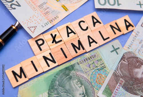 Inscription Płaca minimalna which means Minimum wage in polish. Concept showing rise of minimum wage in poland