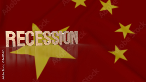 The recession text on china flag for business concept 3d rendering
