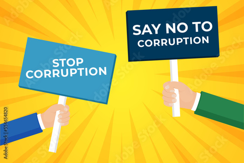 Hands holding placards signs with say no to corruption. protest against stop corruption.