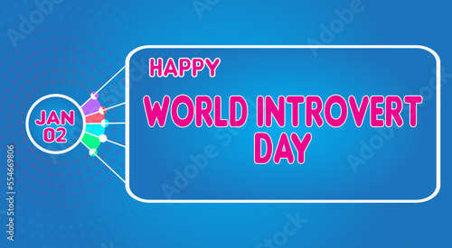 Happy World Introvert Day, January 02. Calendar of January Retro Text Effect, Vector design