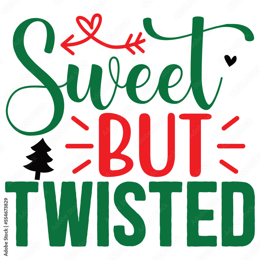 Sweet but Twisted vector file Sweet but Twisted vector file