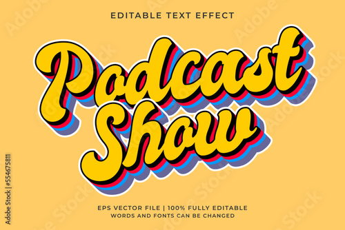 Podcast show retro and vintage editable text effect